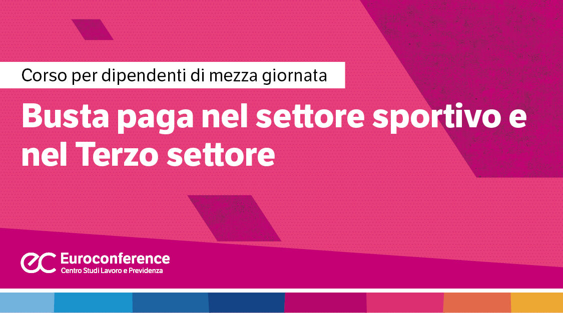 Immagine Busta paga nel settore sportivo e nel Terzo settore | Euroconference