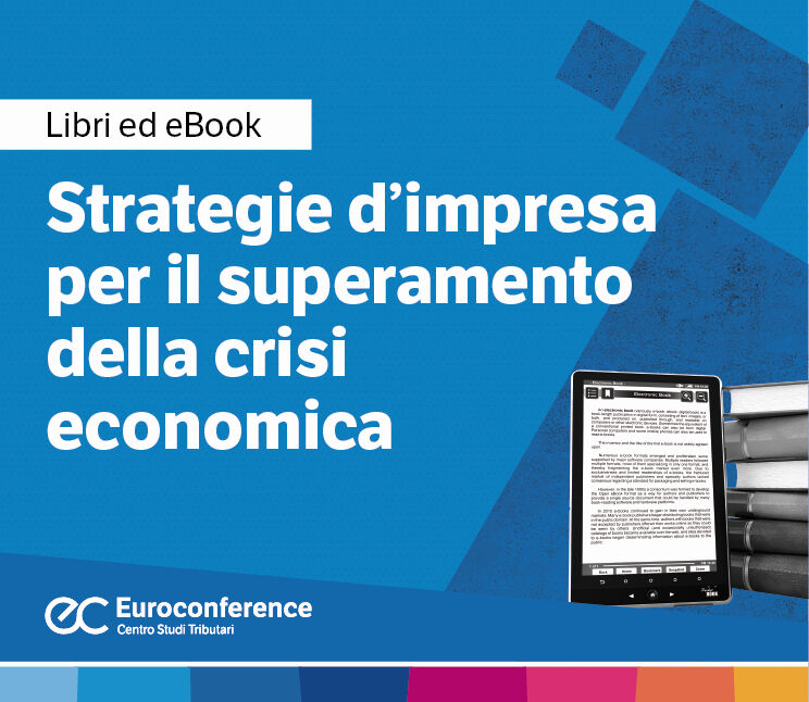 Immagine Strategie d’impresa per la crisi economica | Euroconference