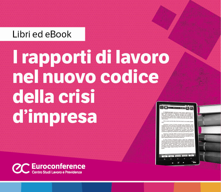 Immagine Il lavoro nel nuovo codice della crisi d’impresa | Euroconference