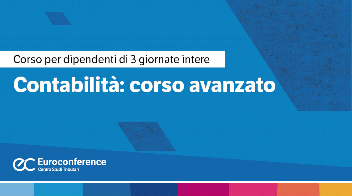 Immagine Corso contabilità online: livello avanzato | Euroconference