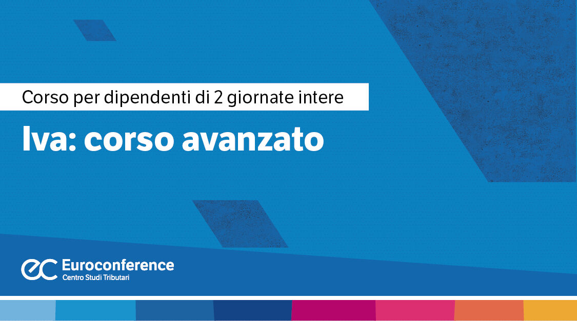 Immagine IVA: corso di formazione online avanzato | Euroconference