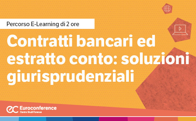 Immagine Contratti bancari ed estratto conto: soluzioni giurisprudenziali | Euroconference