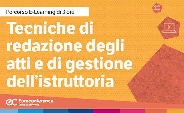 Immagine Tecniche di redazione degli atti e di gestione dell’istruttoria | Euroconference