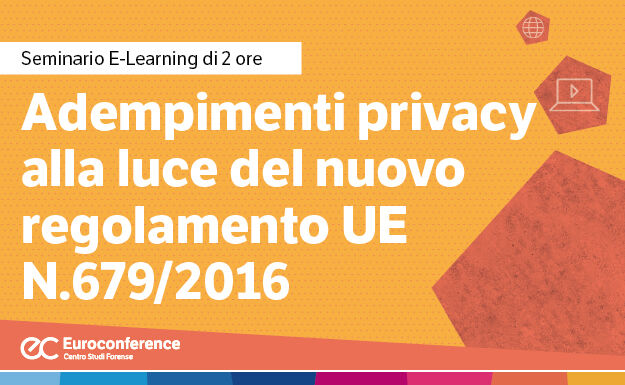 Immagine Adempimenti privacy alla luce del nuovo regolamento UE N.679/2016