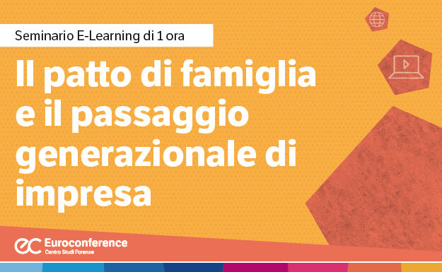 Immagine Il patto di famiglia e il passaggio generazionale di impresa | Euroconference