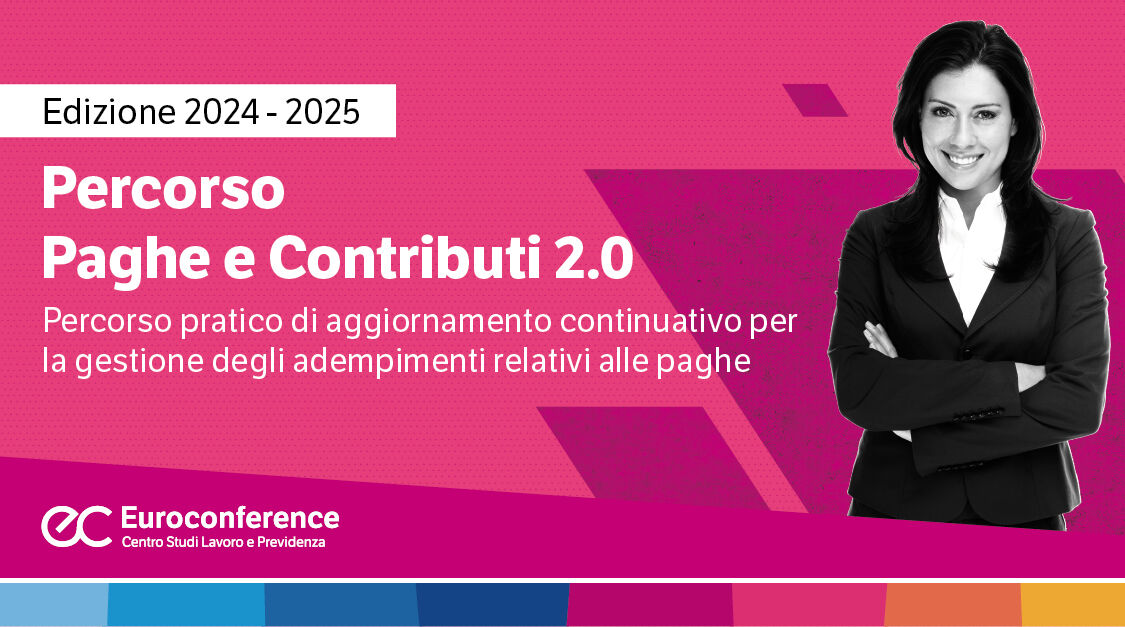 Immagine Corso di aggiornamento paghe e contributi | Euroconference