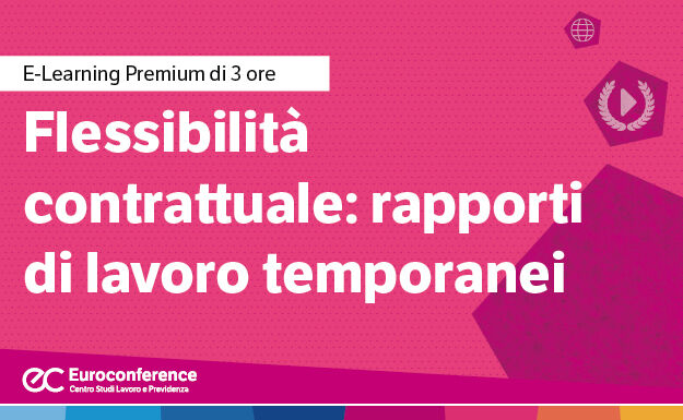 Immagine Flessibilità contrattuale: rapporti di lavoro temporanei | Euroconference