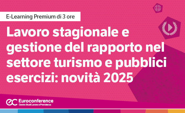 Immagine Lavoro stagionale e gestione del rapporto nel settore turismo e pubblici esercizi: novità 2025