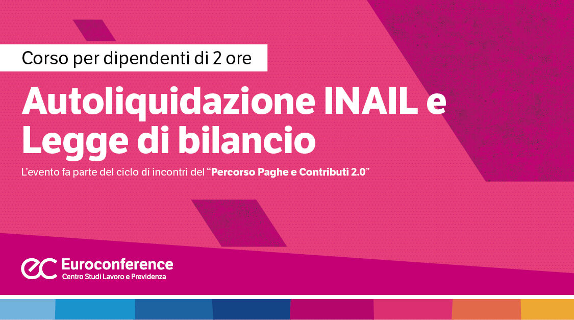 Immagine Autoliquidazione INAIL e Legge di Bilancio | Euroconference