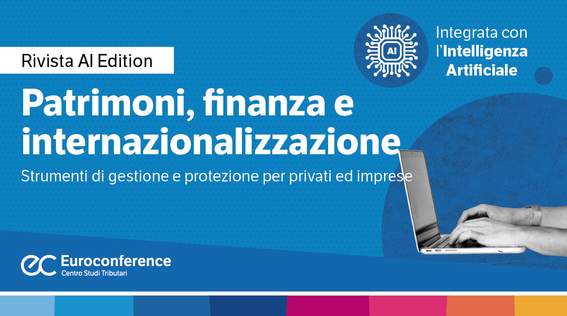 Immagine Rivista sulla protezione dei patrimoni e finanza | Euroconference