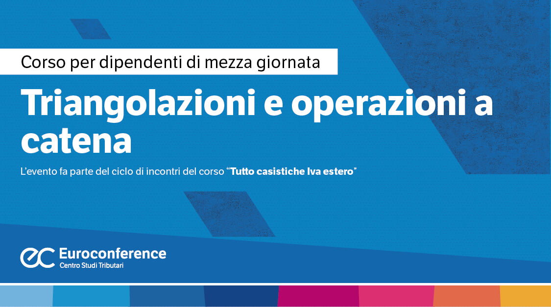 Immagine Triangolazioni ed operazioni a catena | Euroconference