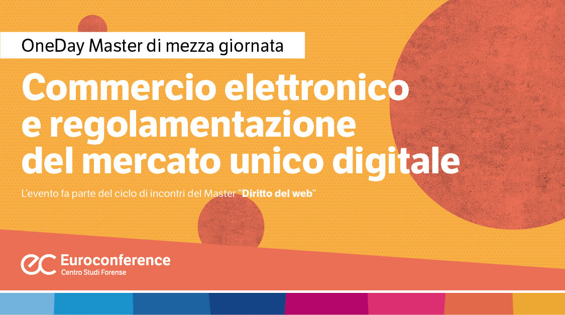 Immagine Commercio elettronico e regolamentazione del mercato unico digitale | Euroconference