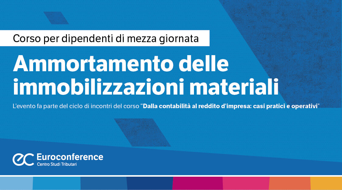 Immagine Ammortamento delle immobilizzazioni materiali | Euroconference
