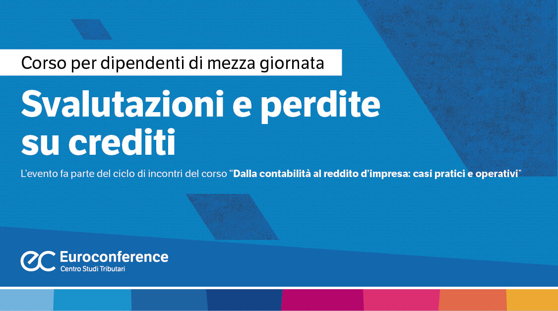 Immagine Svalutazioni e perdite su crediti | Euroconference