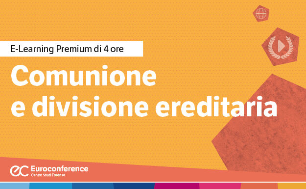 Immagine Comunione e divisione ereditaria | Euroconference