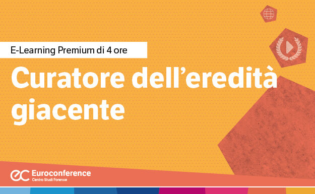 Immagine Curatore dell'eredità giacente | Euroconference