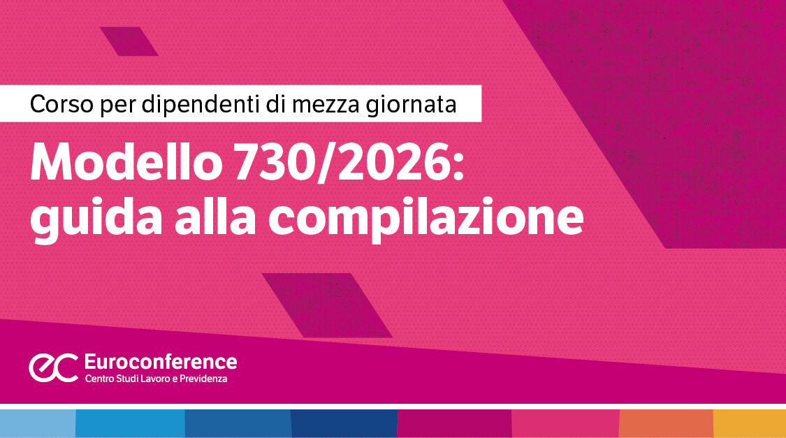 Immagine Modello 730/2026: guida alla compilazione | Euroconference