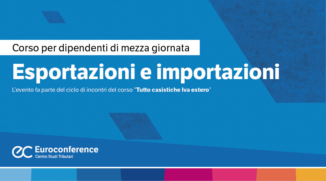 Immagine Esportazioni e importazioni | Euroconference