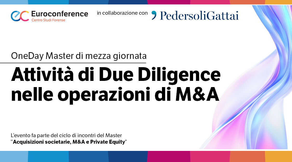 Immagine Attività di Due Diligence nelle operazioni di M&A | Euroconference
