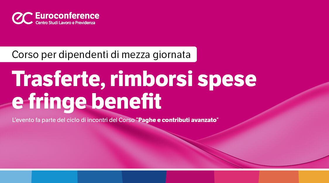 Immagine Trasferte, rimborsi spese e fringe benefit | Euroconference