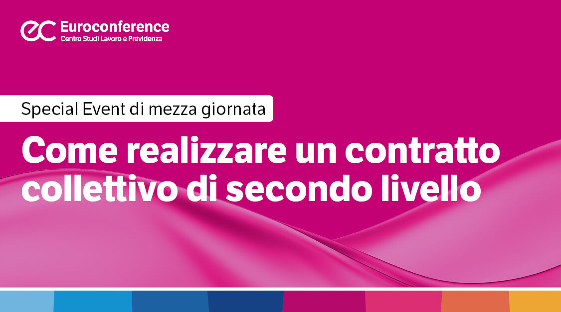 Immagine Come realizzare un contratto collettivo di secondo livello | Euroconference