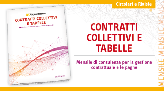 Immagine Contratti collettivi e tabelle: rivista mensile | Euroconference