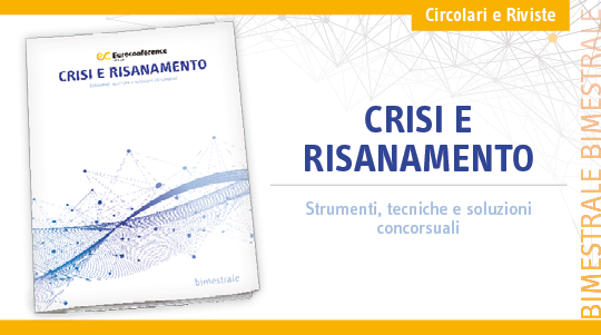 Immagine Crisi e risanamento: rivista bimestrale | Euroconference